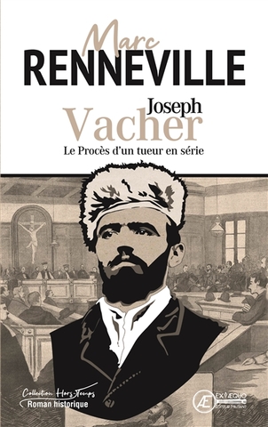 Couverture du livre de Marc Renneville, consacré à Joseph Vacher