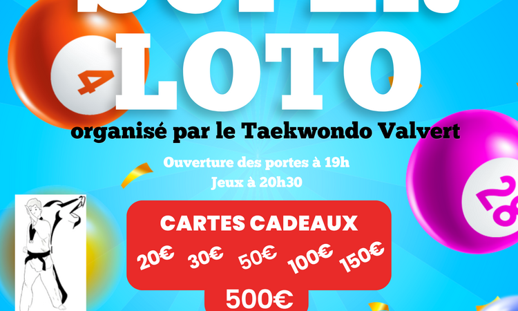 affiche du super loto du taekwondo valvert indiquant les gains et tarifs